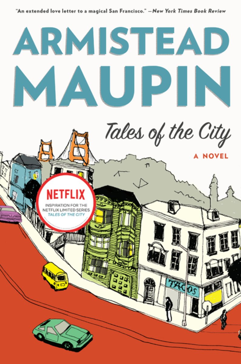 The cover of Tales of the City, the first novel in a contemporary series, features an illustration of a San Francisco street at a downward slope. The street is colored orange and one building is colored green with the Golden Gate Bridge in the background