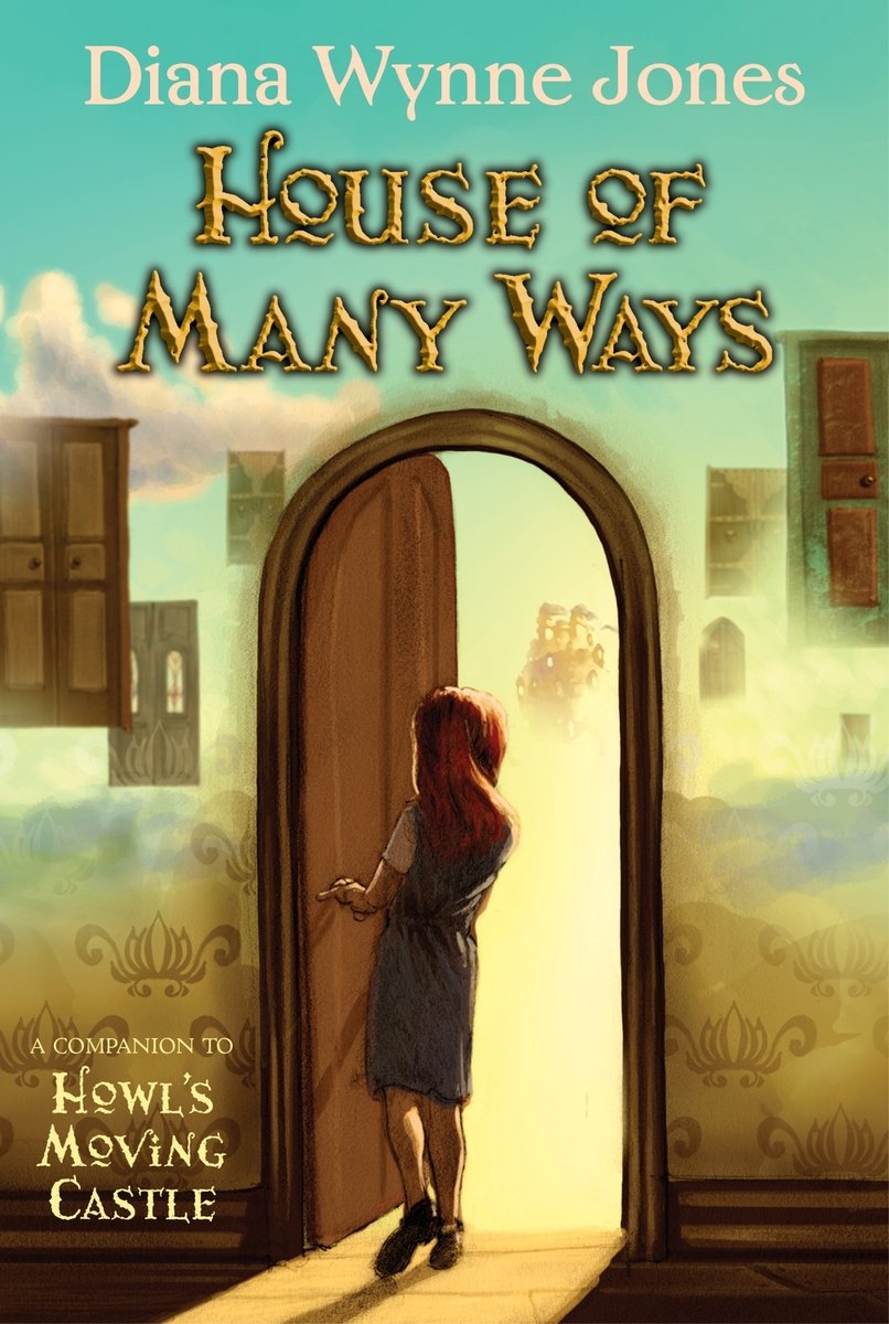 the cover of House of Many Ways by Diana Wynne Jones, with the drawing of a young girl opening a door