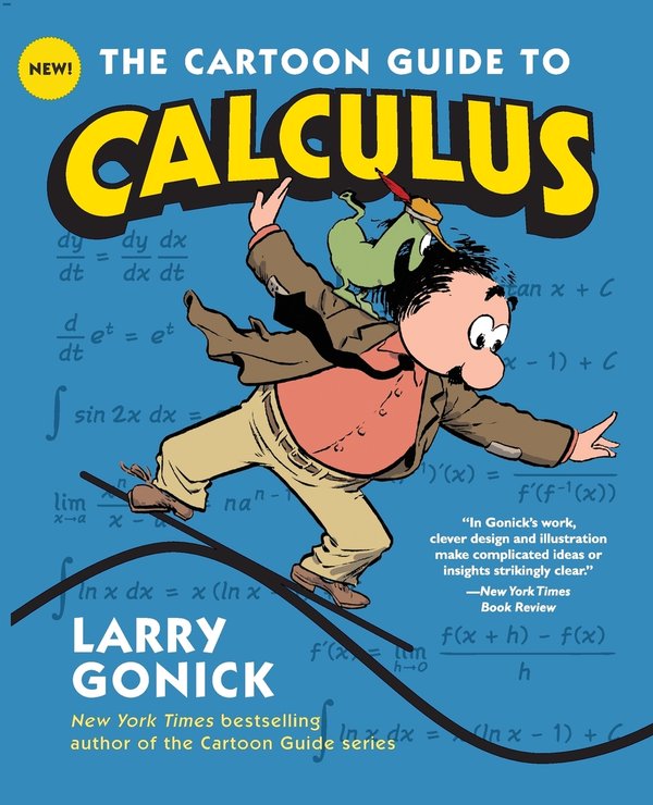 The Cartoon Guide to Calculus a book by Larry Gonick - Bookshop.org US