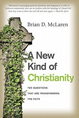 A New Kind of Christianity a book by Brian D. McLaren - Bookshop.org US