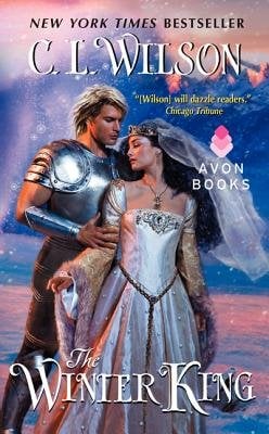 The Winter King by C. L. Wilson, a fantasy romance book cover depicting a dark-haired woman wearing a white gown with a white veil, standing against a blond man wearing silver armor. Both of them are standing in snowy field with a large hill.