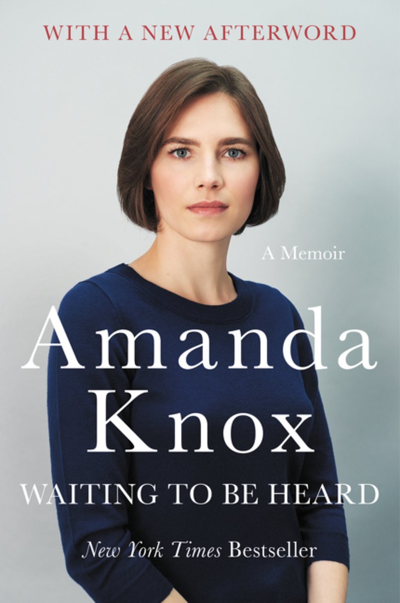 Waiting to be Heard by Amanda Knox. It has a grey beckground with a profile picture of the author.