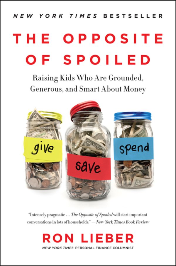 The Opposite of Spoiled by Ron Lieber book cover