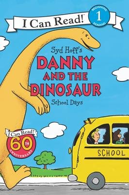 Danny and the Dinosaur: School Days bookcover