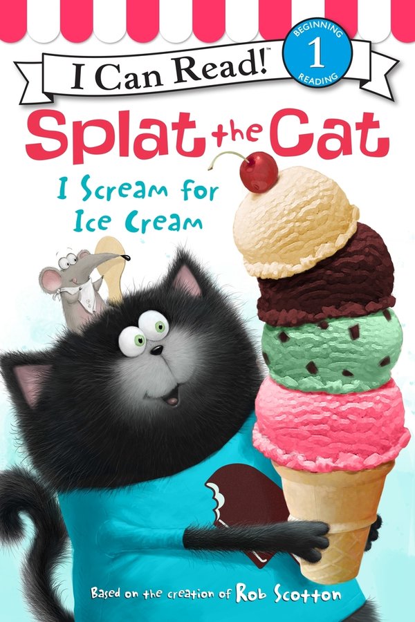 Splat the Cat: I Scream for Ice Cream bookcover