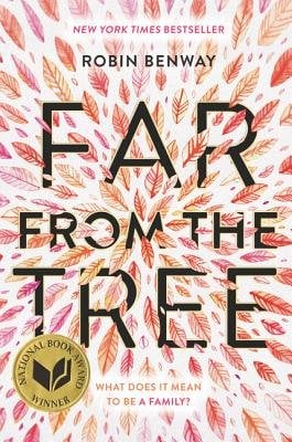 Far from the Tree - Benway, Robin