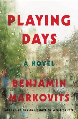 Playing Days a book by Benjamin Markovits - Bookshop.org US
