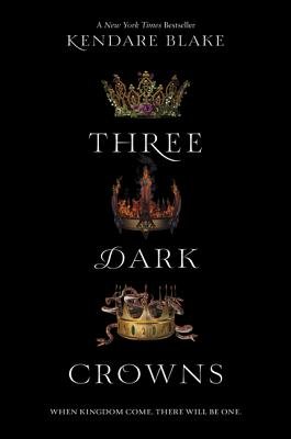 Three Dark Crowns by Kendare Blake book cover depicting three distinct crowns lined up vertically on a black background.