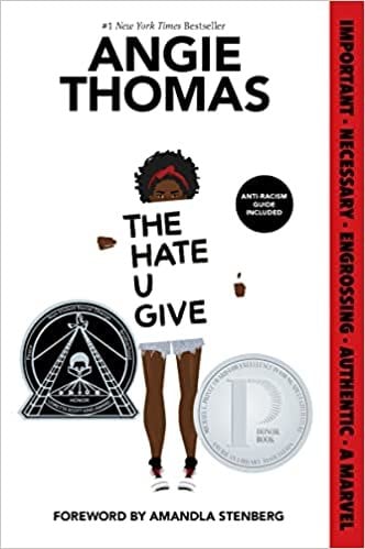 The Hate U Give by Angie Thomas. Book cover shows a girl holding a sign that says the book title.