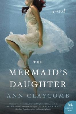 The Mermaid's Daughter cover by Ann Claycomb, a girl in a white dress submerged under water.