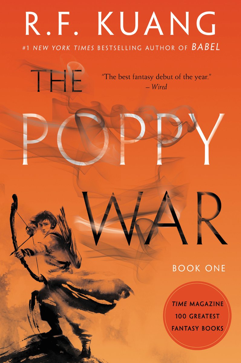 The Poppy War by R.F. Kuang, a fantasy book cover depicting a woman aiming and holding a bow and arrow on an orange background. The cover also depicts smoke surrounding the woman and the words on the cover.