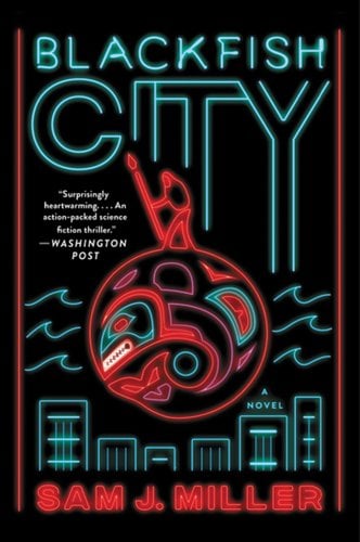 black background and neon signs in the centre of a city at the bottom and a red ball surrounded by waves in the centre. Cover of "Blackfish City"