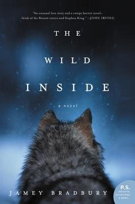 The Wild Inside by Jamey Bradbury cover; wolf watching snow fall at night