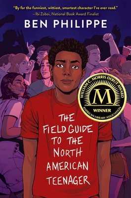 Cover of The Field Guide to the North American Teenager by Ben Philippe. A dark skinned man stands facing the camera while wearing a red shirt. A crowd of people stand behind him.