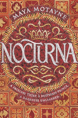 Nocturna by Maya Motayne book cover. The title and background appear in mosaic style. The title is surrounded by a yellow leaf-like circular frame and the background is a variety of intricate tiles.