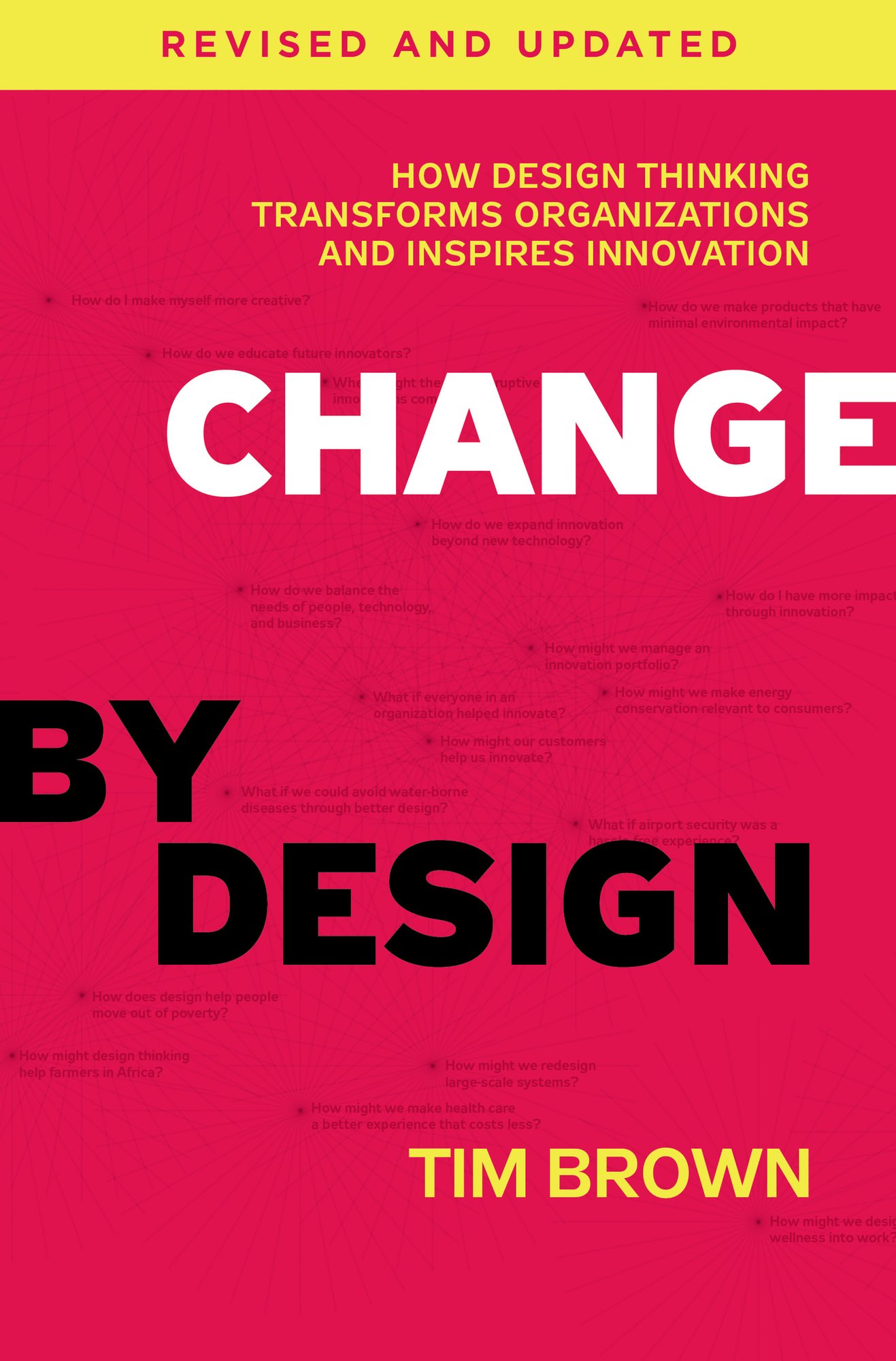 Change by Design, Revised and Updated a book by Tim Brown - Bookshop.org US