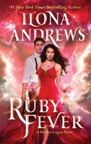 Ruby Fever by Ilona Andrews book cover. A woman in a red dress with bright red and white light surrounding her and the man behind her.