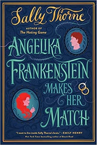 Angelika Frankenstein Makes her Match by Sally Thorne, a romance book cover depicting a dark blue background with two pendants with the side profiles of a man with brown hair and a woman with ginger hair. One at the bottom left of the cover and one at the top right.