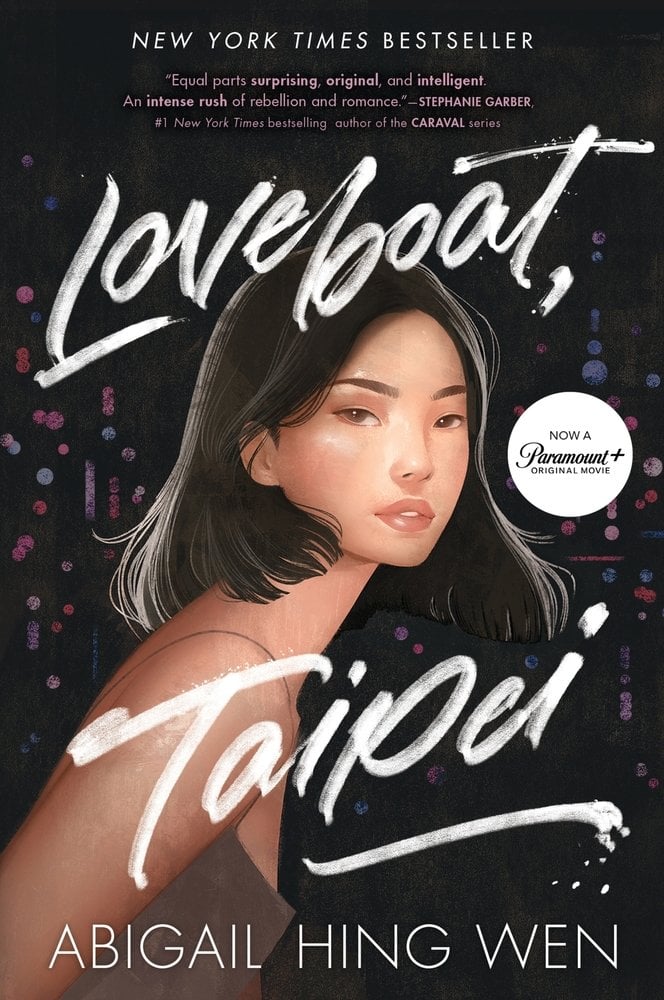 Abigail Hing Wen's Loveboat Taipei, featuring the title in white cursive font with the head and shoulders of an Asian girl with shoulder-length hair looking out between the letters