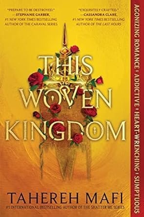 Cover of This Woven Kingdom by Tahereh Mafi