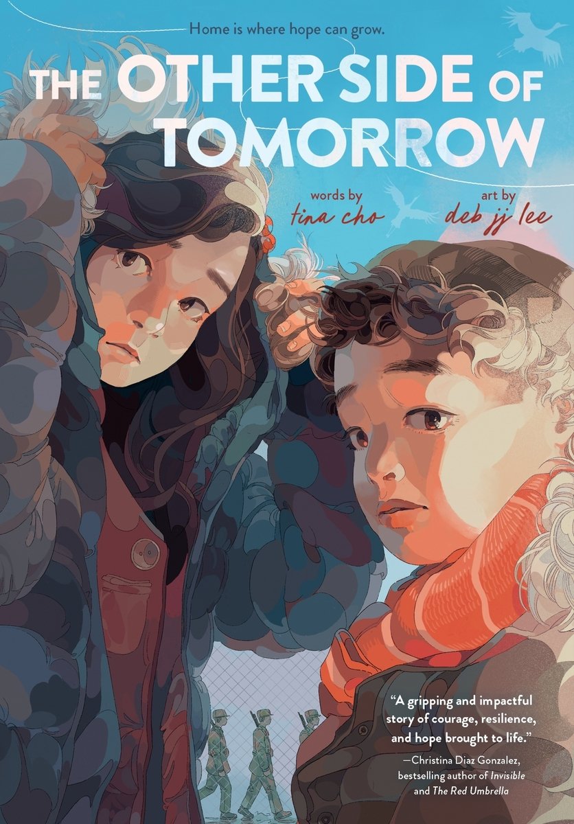 The book cover of "The Other Side of Tomorrow" by Tina Cho and illustrated by Deb JJ Lee features two light-skinned, dark-haired children, one taller than the other, looking back over their shoulders at the viewer; in the background, a line of soldiers march past a chain-link fence.