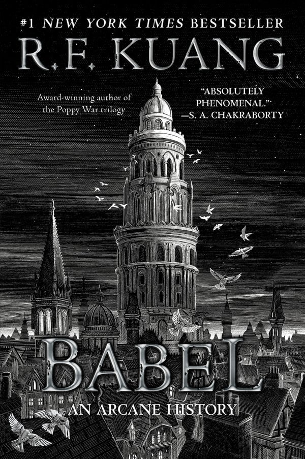 Babel: Or the Necessity of Violence: An Arcane History of the Oxford Translators’ Revolution