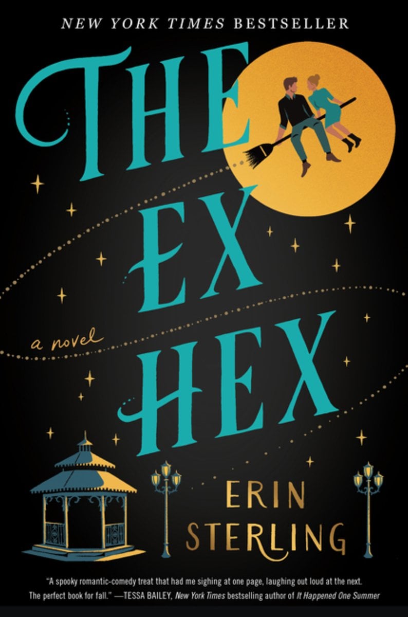 The Ex Hex by Erin Sterling book cover on a black background with an orange moon in the top right with a couple sitting on a broom in front of it. The title is in a teal color and has orange and gold trail of sparkles through it leading to the couple. There is a gazebo and two streetlights at the bottom surrounding the author's name that is in gold.