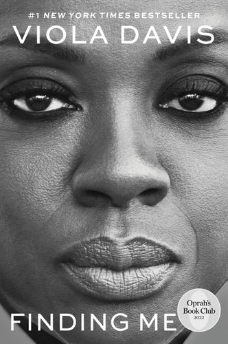 Book cover of Finding Me with Viola Davis staring forward taking up the cover space.