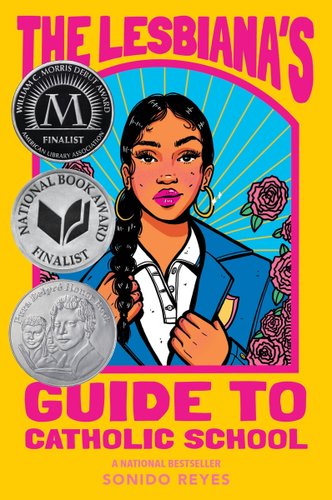 The Lesbiana's Guide to Catholic School by Sonora Reyes book cover. Young mexican woman in a school uniform