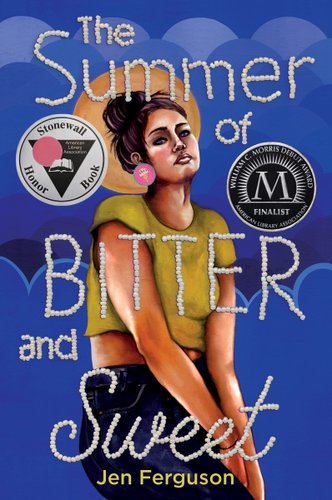 The Summer of Bitter and Sweet - Ferguson, Jen