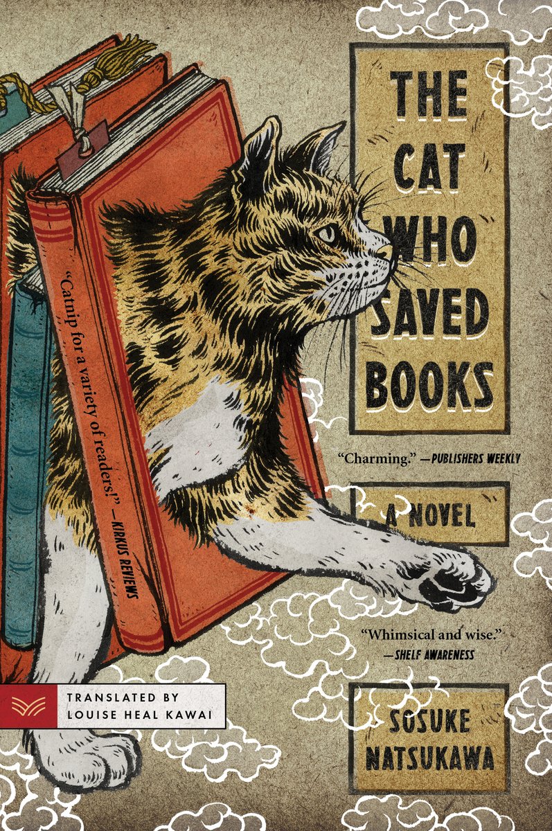 The book cover of 'The Cat Who Saved Books' by Sosuke Natsukawa. The text of both title and author are in rectangular black boxes. Most of the image depicts a drawing of a cat walking through red and blue books. The background is brown.