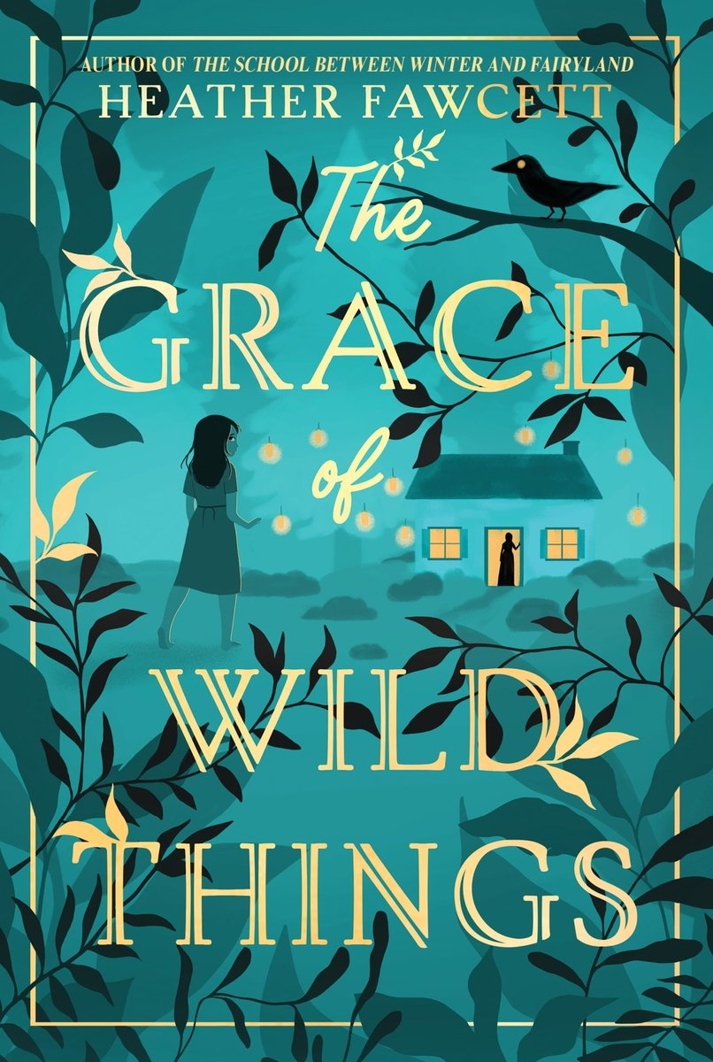 The Grace of Wild Things by Heather Fawcett cozy fantasy book cover depicting a teal-washed forest, a young woman walking towards a cottage with a shadowed figure in the lit doorway.