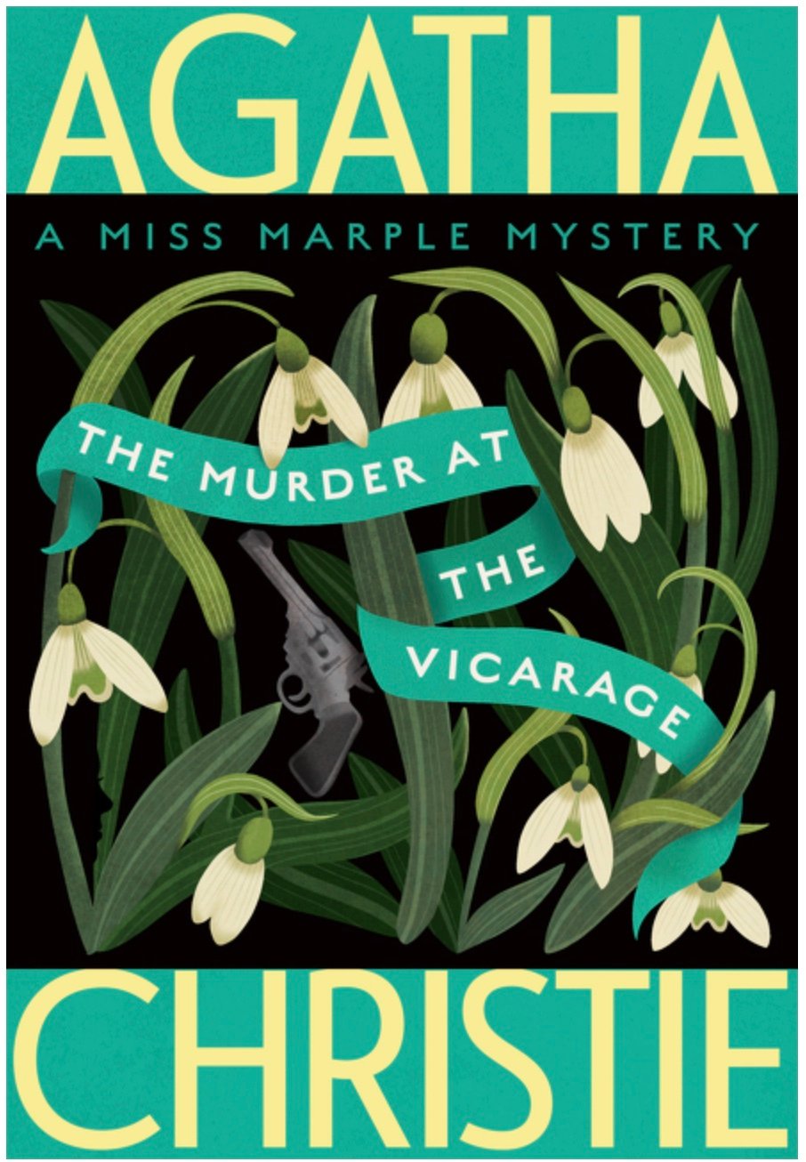 the cover of Agatha Christies the Murder at the Vicarage, with a graphic of white flowers concealing a gun on a black background, framed by the author's name in pale yellow letters on green borders