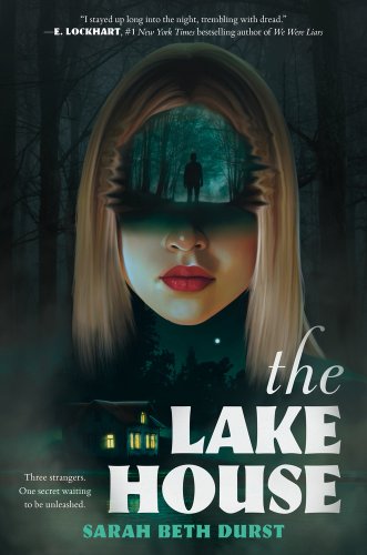 Cover for "The Lake House" by Sarah Beth Durst.
