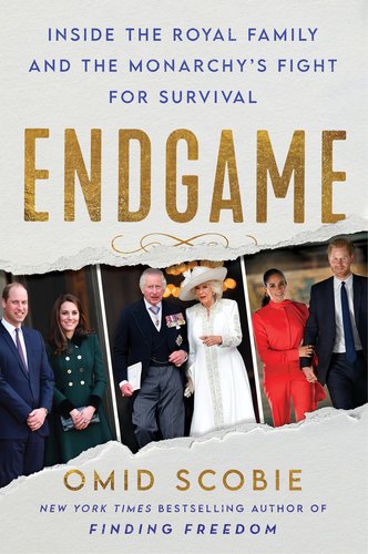 Book cover displays the title 'Endgame' above three pictures: left is William and Kate smiling. Central is Charles and Camila at their wedding, right is Harry and Meghan holding on to each other's arms.