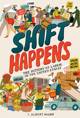 Shift Happens: The History of Labor in the United States bookcover