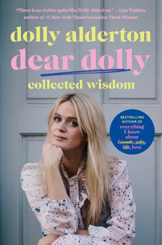 The cover of Dear Dolly by Dolly Alderton. There is photo of Alderton in front of a white door, rest her elbow on her knees and her chin on her hand.