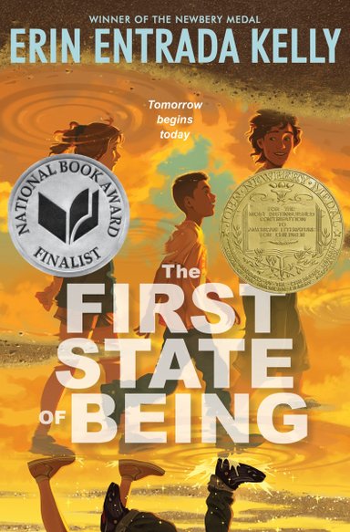Book cover of The First State of Being by Erin Entrada Kelly, featuring three children of diverse skin tones and hair colors/textures walking at dusk as reflected in a puddle.