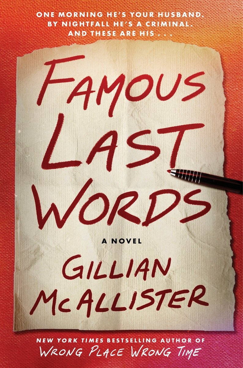 Book cover for Famous Last Words, a thriller by Gillian McAllister. Cover is on a sunset background with the title written in red ink on a wrinkled paper. A black pen is positioned under the T.