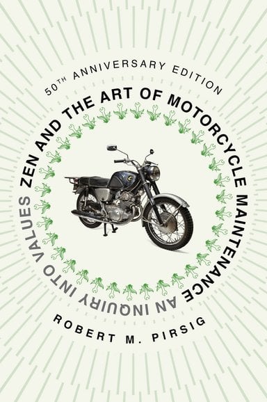 Zen and the Art of Motorcycle Maintenance by Robert M. Pirsig book cover. A newsprint-style motorcycle is in the middle of the image with small icons of tools surrounding it in a circle. The title circles the icons, and outside the title rows of lines radiate from the center to the outside of the image. All but the motorcycle and the title are light green.