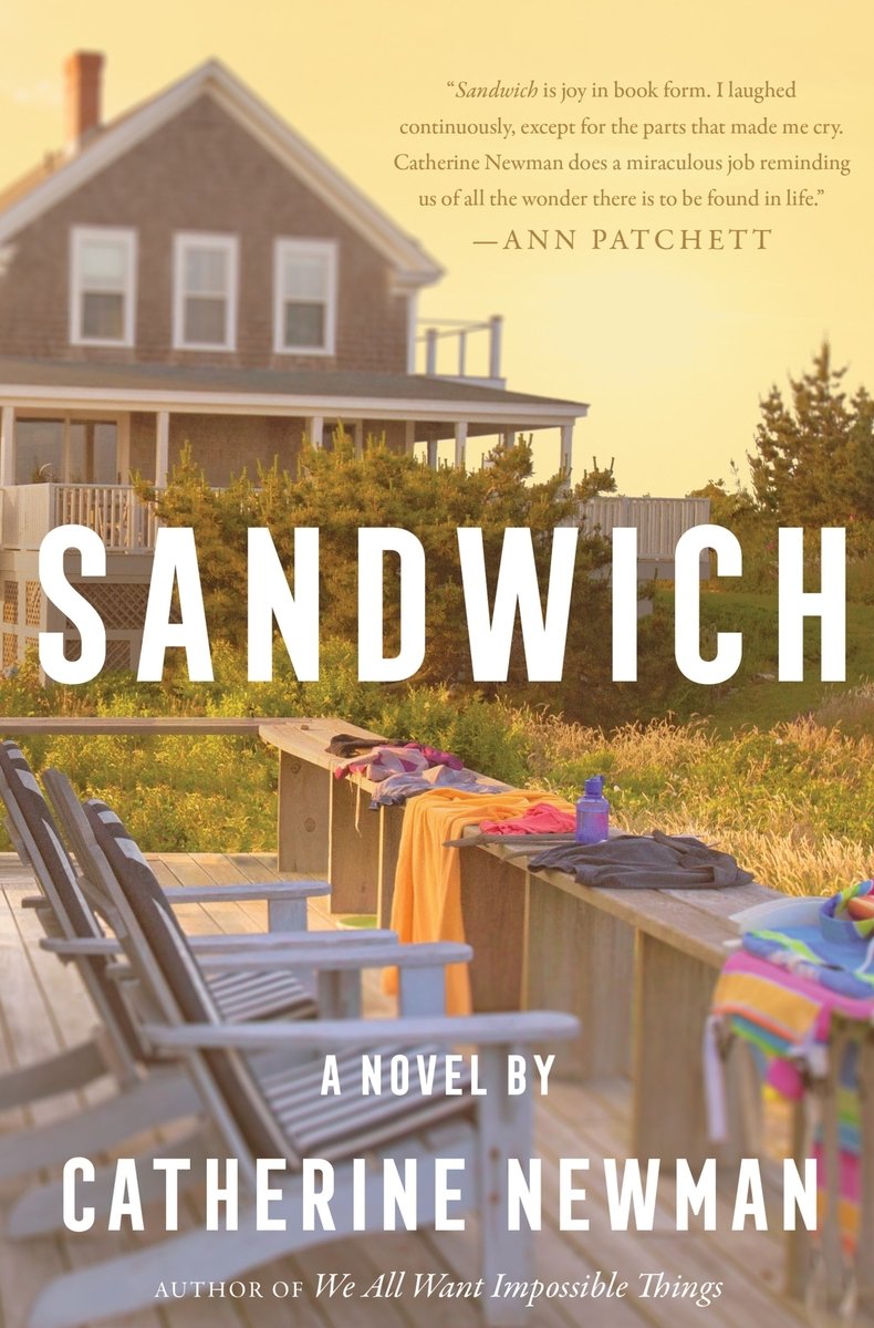 Sandwich by Catherine Newman, a womens fiction book cover depicting a beach house in the distance and a deck with towel and clothing on the railing.