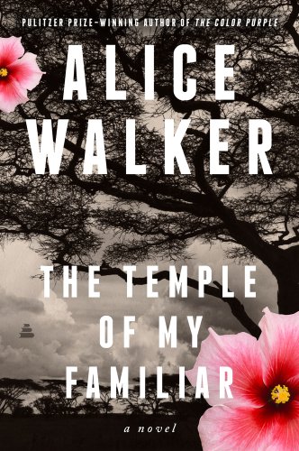 The Temple of My Familiar by Alice Walker book cover. A gray skyline of silhouetted trees with one large tree in the center with pink hibiscus flowers in the foreground of the image.