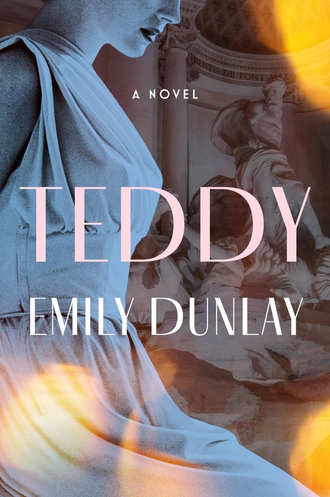 Teddy by Emily Dunlay, a fiction novel cover. the cover depicts a Roman statue of a gladiator in the background, and in front is a statuesque illustration of a woman in a toga facing the right. Her face is not shown. There are splashes of orange-yellow light on the edges of the book cover.
