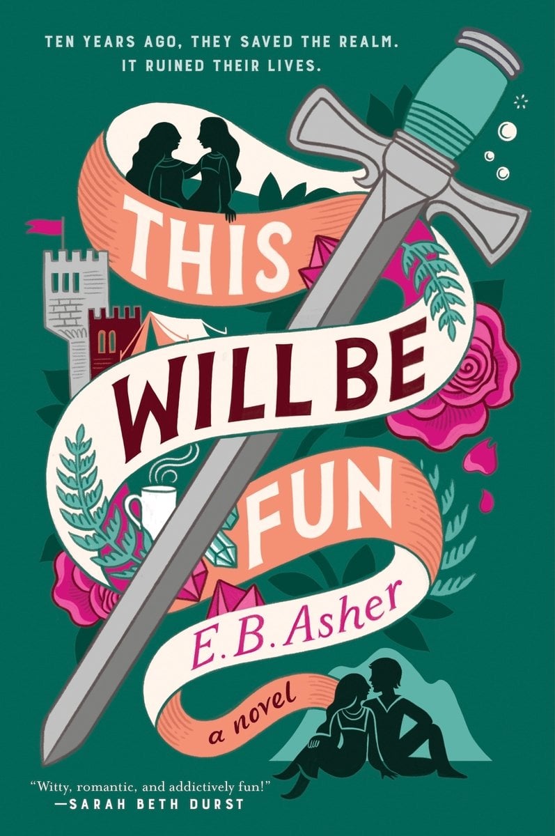 This Will Be Fun by E.B. Asher, a fantasy book cover depicting a sword and character silhouettes around a banner with the title "This Will Be Fun" on a green background
