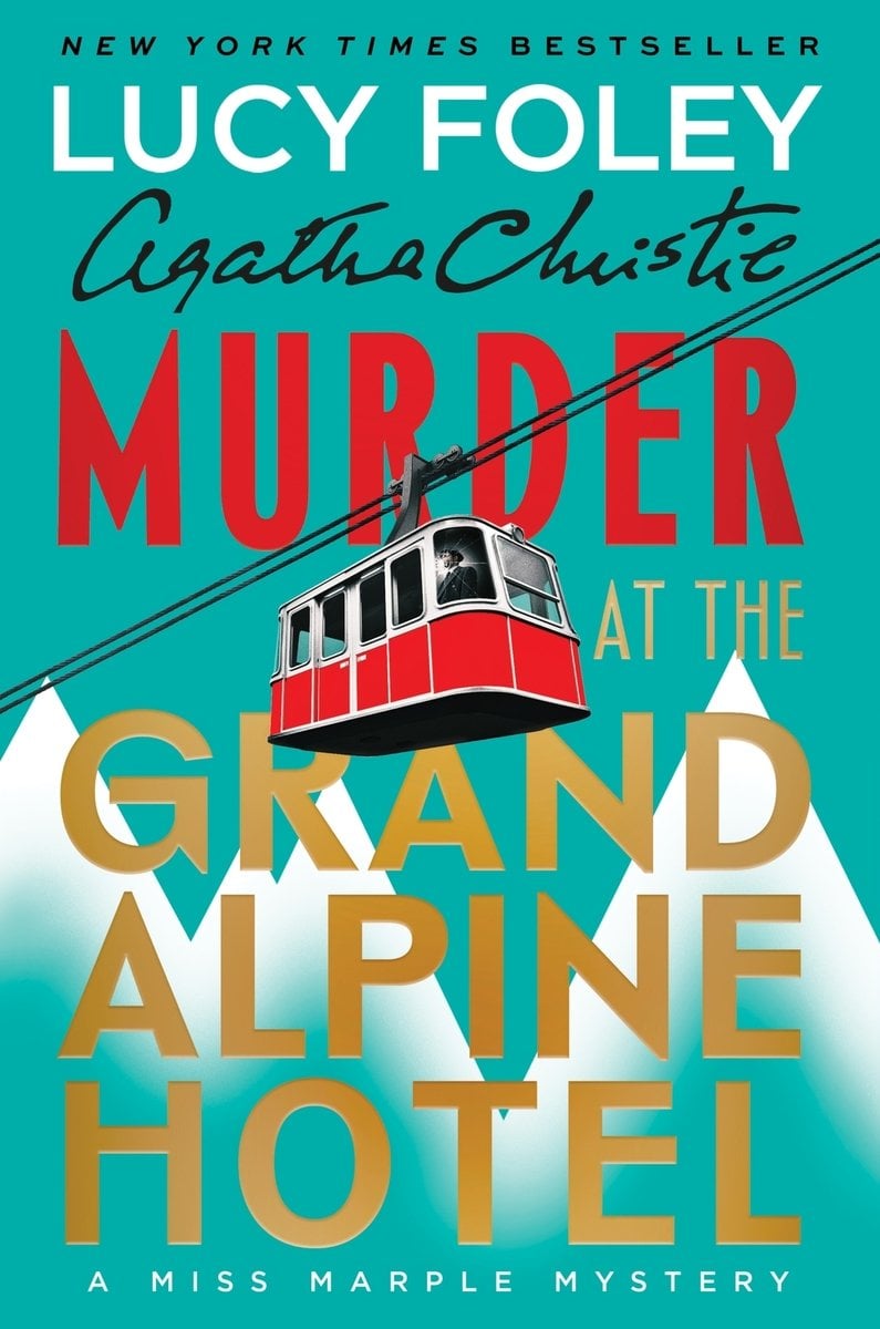 Cover of Murder at the Grand Alpine Hotel by Lucy Foley