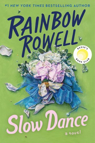 Slow Dance by Rainbow Rowell, romance book cover depicting a smashed bouquet of flowers on a lime green background.