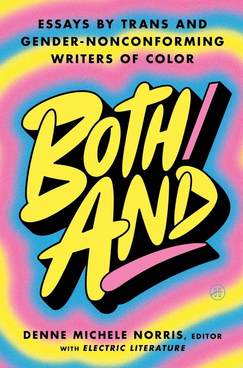 Both Books Both/And a book by Denne Michele Norris and Electric Literature ...