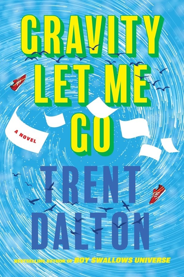 Gravity Let Me Go bookcover