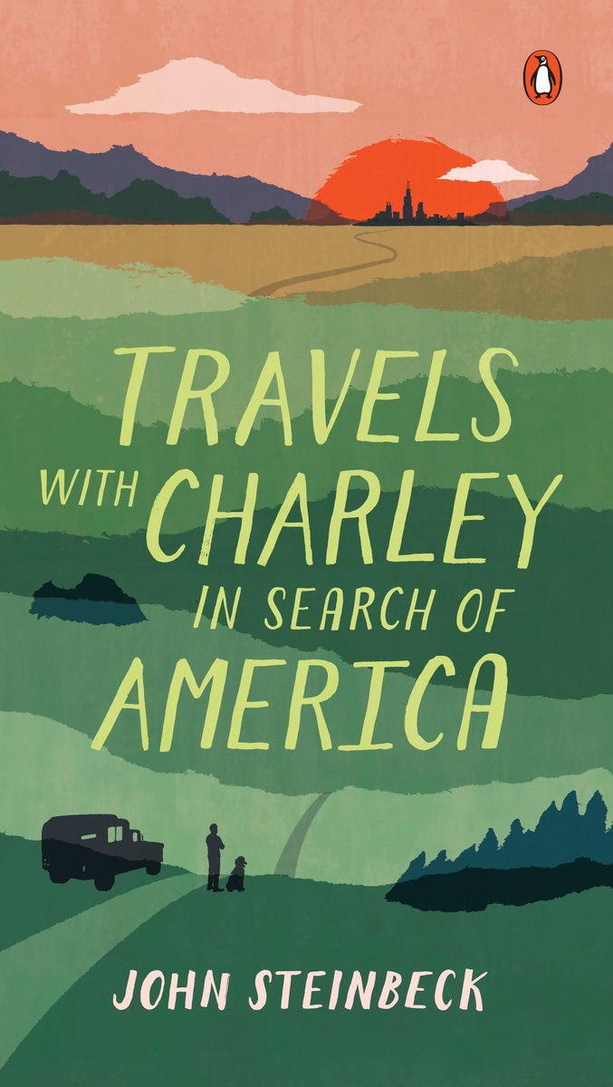 Travels With Charley: In Search Of America by John Steinbeck, a memoir book cover. A drawn landscape complete with green rolling hills, distant trees and mountains, a setting sun, and the outline of a man and dog next to a car.