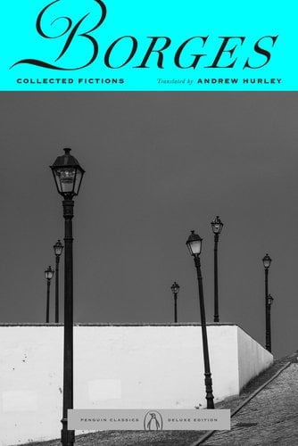 "Ficciones" by Jorge Luis Borges book cover of street lamps scattered on a concrete street going up. The image is monotone with the sky being grey and void. Only the top part with the author's last name is colored in a light blue.